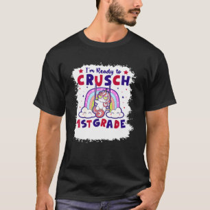 I'm Ready To Crush Kindergarten Unicorn Back To Sc T-Shirt