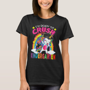 I'm Ready To Crush Kindergarten Unicorn Back To Sc T-Shirt
