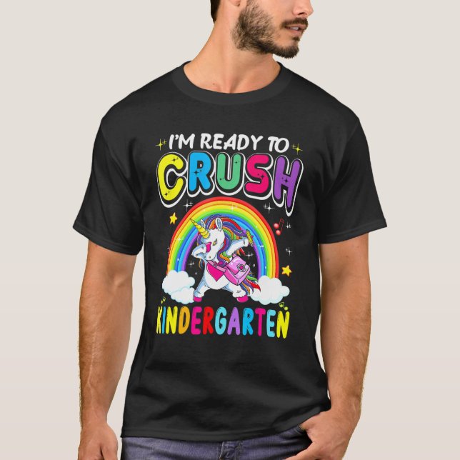 I'm Ready To Crush Kindergarten Unicorn Girls Back T-Shirt (Front)