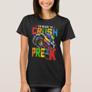 I'm Ready To Crush Pre K Boys Monster Truck Back T T-Shirt