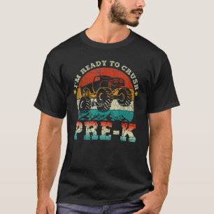 I'm Ready To Crush Pre K Monster Truck Vintage Boy T-Shirt