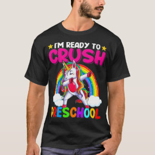 I'm Ready To Crush Preschool Baby Unicorn T-Shirt