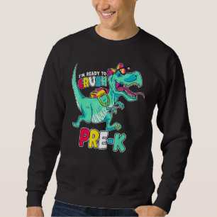 Im Ready To Crush Preschool Comic Style T-Rex Dino Sweatshirt