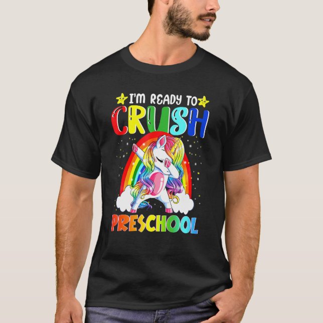 Im Ready To Crush Preschool Dabbing Unicorn Back T T-Shirt (Front)