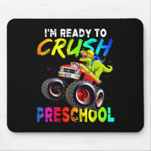 Im Ready To Crush Preschool Monster Truck Dinosaur Mouse Pad