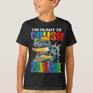 I'm Ready To Crush Seventh Grade Dinosaur TRex  T-Shirt