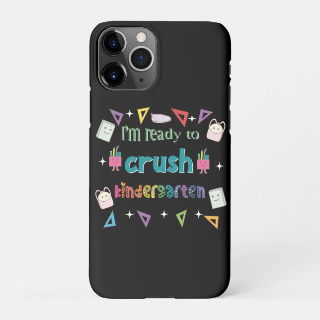 I'm Ready To Crush The Kindergarten iPhone Case (Back)