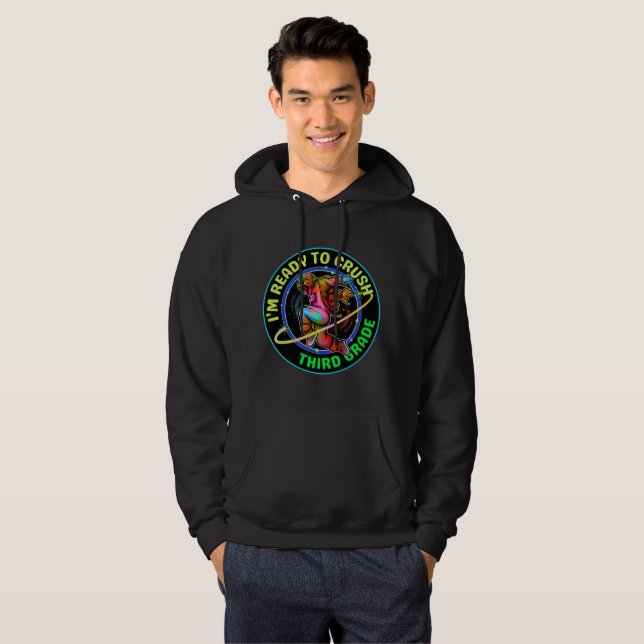 I'm ready to crush third grade hoodie (Front Full)