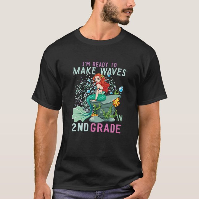 I'm Ready To Make Waves In 2Nd Grade.. 2Nd Grade M T-Shirt (Front)