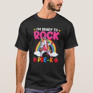 I'm Ready To Rock Pre-K Unicorn Back To School T-Shirt