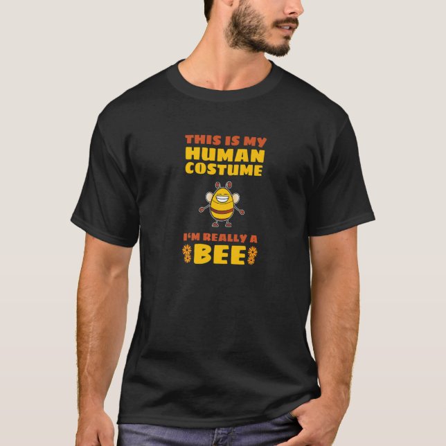 I'm Really A Bee  Beekeeper T-Shirt (Front)