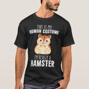 I'm really a hamster  2 T-Shirt