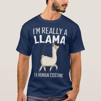 Im Really A Llama In A Human Costume Halloween T-Shirt