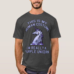 IM REALLY A PURPLE UNICORN Halloween Costume T-Shirt