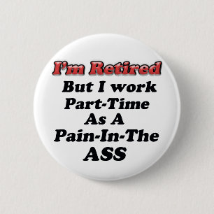 I'm Retired 2 Inch Round Button