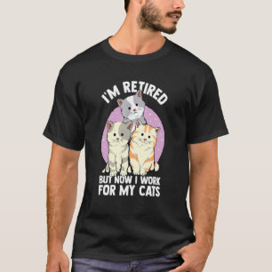 I'm Retired Cat Owner Retirement Life Kitten T-Shirt