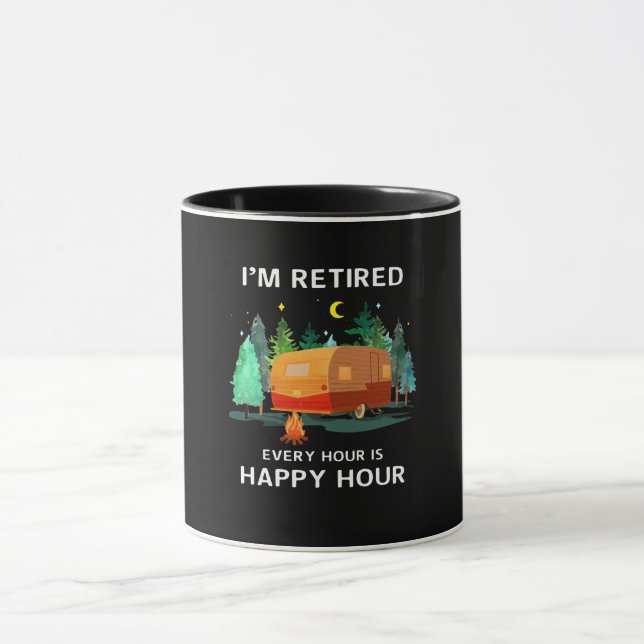 I'm Retired Every Hour In Happy Hour Custom Gift Mug (Center)
