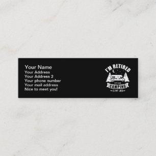 I'm retired going camping is my job RV Mini Business Card