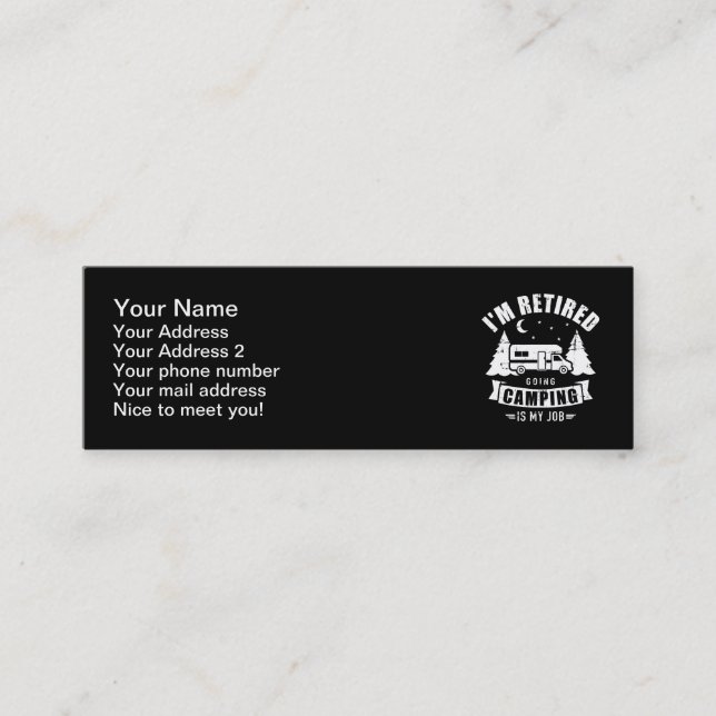 I'm retired going camping is my job RV Mini Business Card (Front)