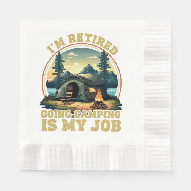 I'm retired going camping  napkin (Front)