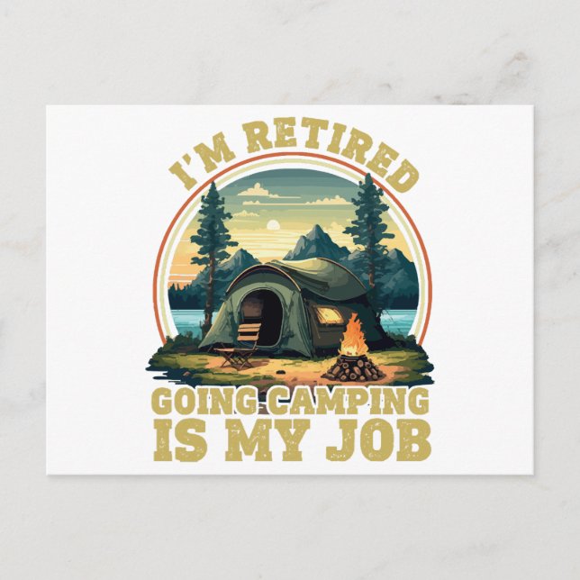 I'm retired going camping  postcard (Front)