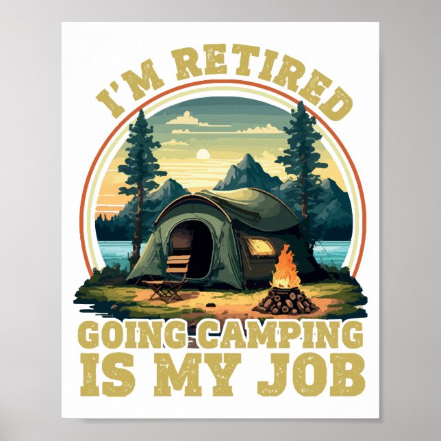 I'm retired going camping  poster (Front)