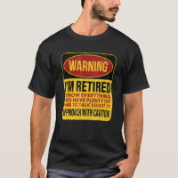 I'm Retired I Know Everything, Retirement Warning