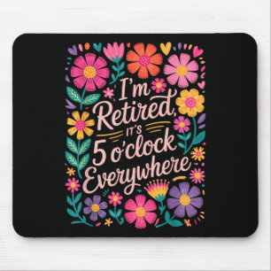 Im Retired Its 5 Oclock Everywhere Boho Floral Ret Mouse Pad