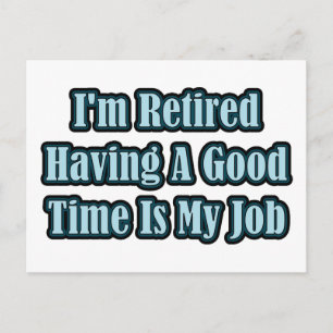 I'm Retired Postcard