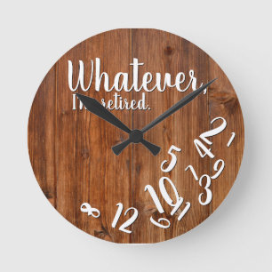 I'm Retired Rustic Wood Funny Retirement Brown Round Clock