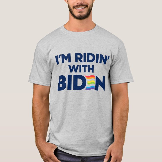 I'm Ridin With Biden 2024 LGBTQ T-Shirt (Front)