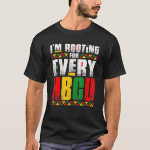 I'm Rooting For Every HBCU African Pride Black His T-Shirt