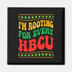 I'm Rooting For Every Hbcu Black History Month Ret Magnet