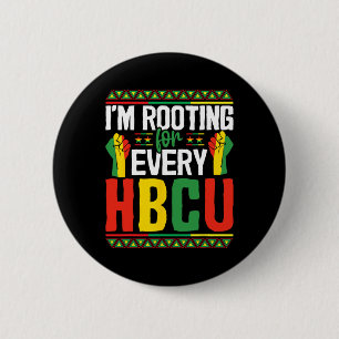 I'm Rooting For Every Hbcu Black History Month Stu 2 Inch Round Button