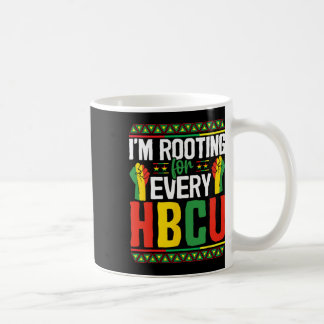 I'm Rooting For Every Hbcu Black History Month Stu Coffee Mug