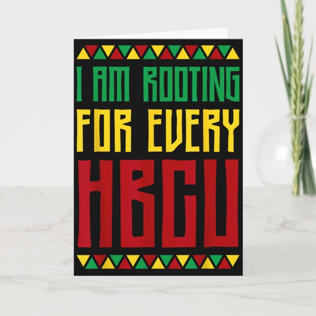Im Rooting For Every Hbcu Historical Black College Card (Front)