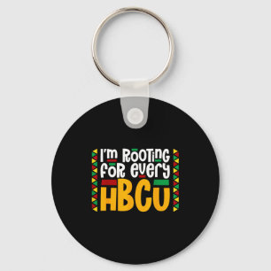 Im Rooting For Every Hbcu Historical Black College Keychain