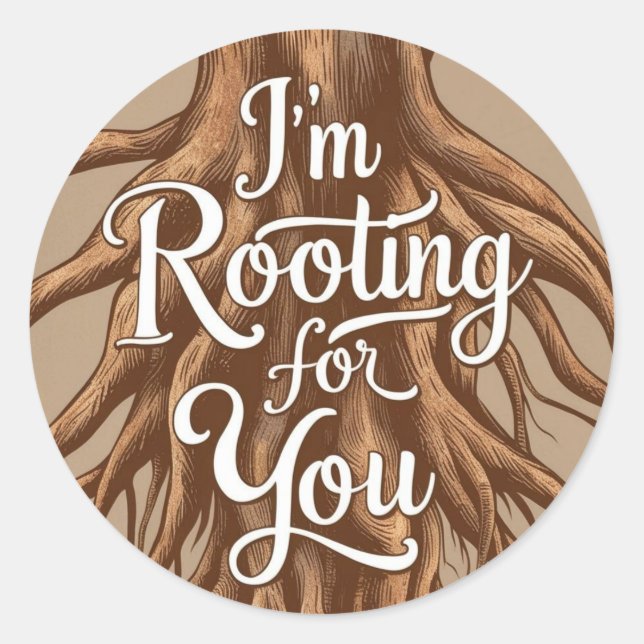 I'm Rooting For You Stickers (Front)