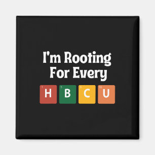 I'm Roting For Every Hbcu Black History Month Magnet