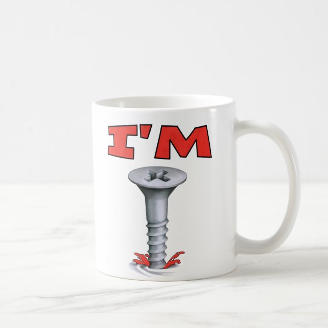 I'M Screwed Mug (Right)