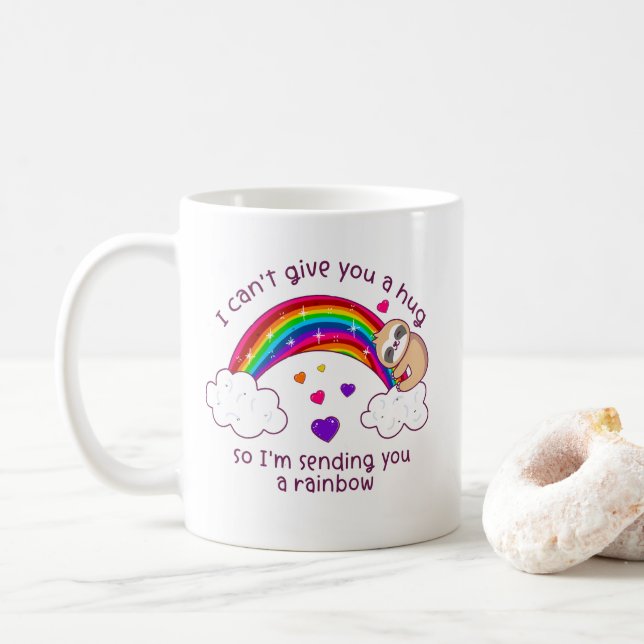 I'm Sending You A Sloth Hug Rainbow Coffee Mug (With Donut)
