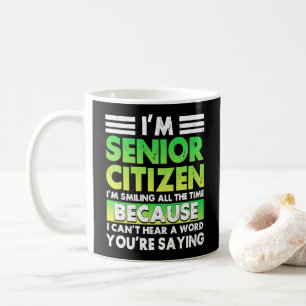 I'M Senior Citizen I'M Smiling All The Time Retro Coffee Mug