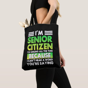 I'M Senior Citizen I'M Smiling All The Time Retro Tote Bag
