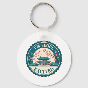 I'm Seoul Excited Korea Keychain