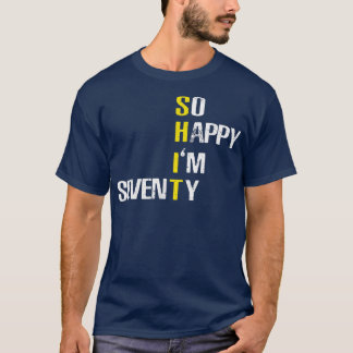 I'm Seventy Apparel 70th Birthday Grandpa Grandma  T-Shirt