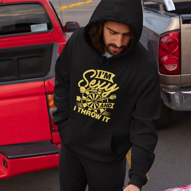 I'm Sexy and I Throw It - Naughty Dart Lover Hoodie (Creator Uploaded)