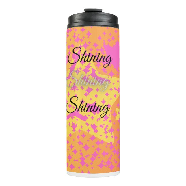 I'm Shining thermal tumblers (Front)