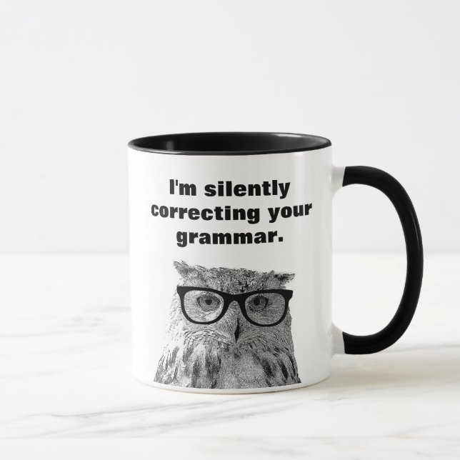 I'm silently correcting your grammar owl mug (Right)