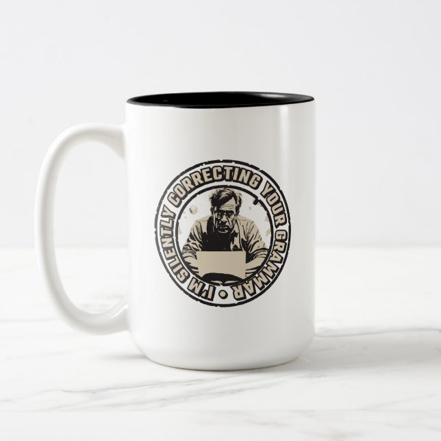 I'm Silently Correcting Your Grammar Two-Tone Coffee Mug (Left)