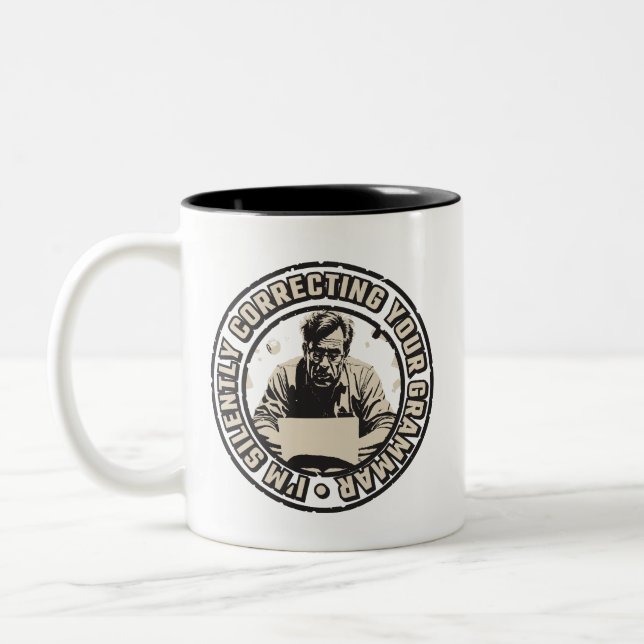 I'm Silently Correcting Your Grammar Two-Tone Coffee Mug (Left)